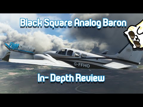 Black Square Analog Baron for MSFS | In-Depth Review with Commercial Flying Instructor