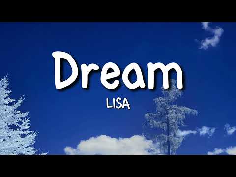 LISA - Dream (Lyrics)