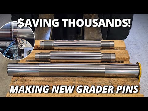 Saving Thousands! Machining New Pins for a Caterpillar 14M Grader