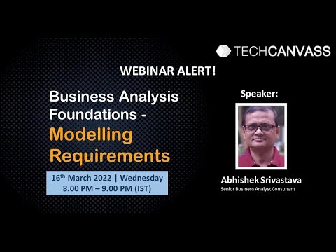 BUSINESS ANALYSIS FOUNDATIONS - MODELLING REQUIREMENTS
