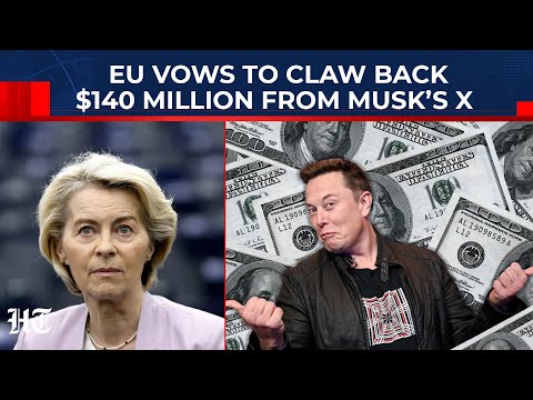 EU Insists X Must Pay $140 Mn Fine, Calls Musk’s ‘Fourth Reich’ Claim Crazy; ‘We’ll Get This Money’
