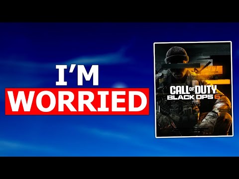 I'm Scared For Black Ops 6