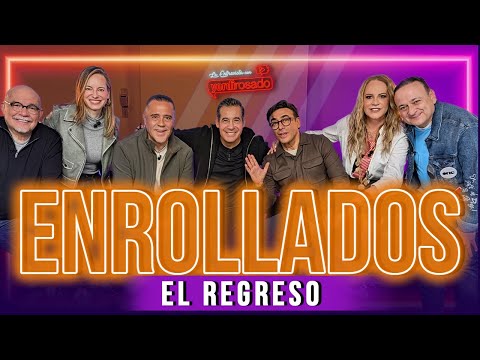 ENROLLADOS: RISAS, RECUERDOS Y REENCUENTRO