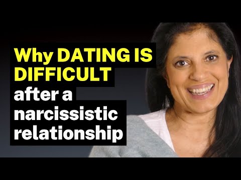 Why DATING is DIFFICULT after a narcissistic relationship