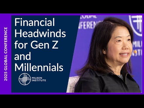 Addressing the Financial Headwinds Faced by Gen Z and Millennials | Global Conference 2025