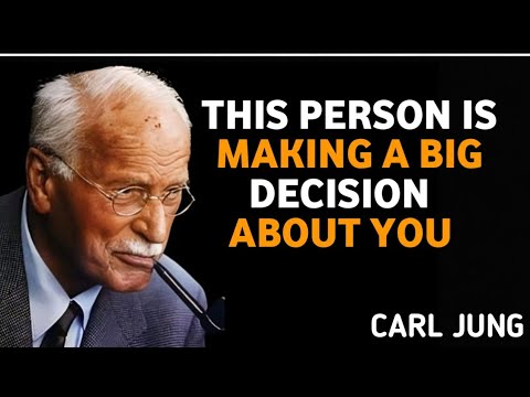 This Person Is Quietly Making a Life-Changing Decision About You | Carl Jung