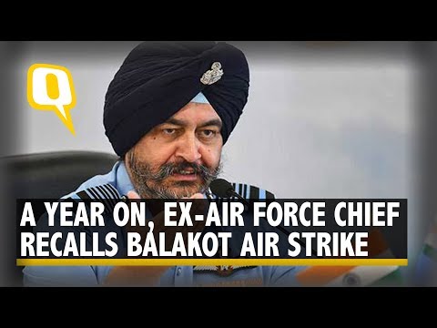'Ghus Kar Marenge': Ex-Air Force Chief Dhanoa Recalls Balakot Airstrikes | The Quint