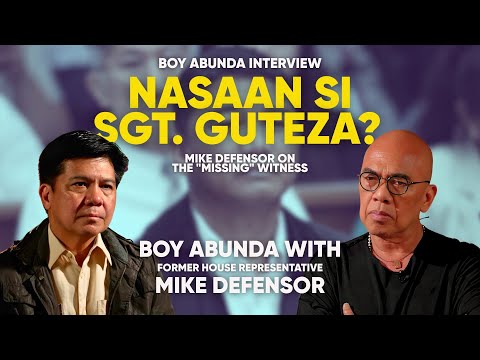 Nasaan si Sergeant Guteza? Mike Defensor on the "Missing" Witness | Boy Abunda Interview