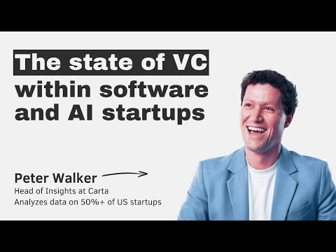 The state of VC within software and AI startups –  with Peter Walker