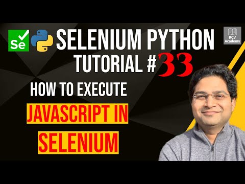 Selenium Python Tutorial #33 - How to execute JavaScript in Selenium