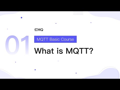 MQTT Basic Course - Lesson 1: What is MQTT?
