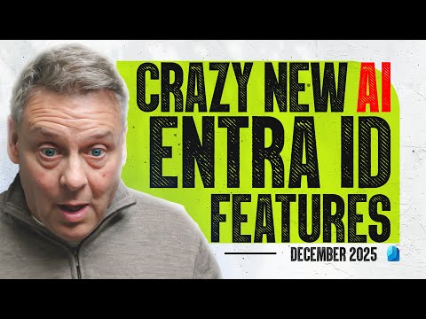 What's New in Entra ID - (December 2025)