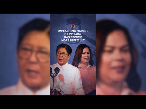 Why impeaching President Marcos or Vice President Sara has become more difficult