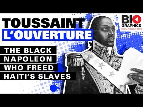 Toussaint L’Ouverture: the Black Napoleon who Freed Haiti’s Slaves