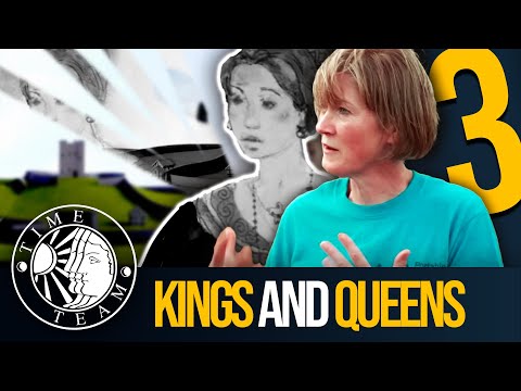 ➤ Time Team's KINGS & QUEENS
