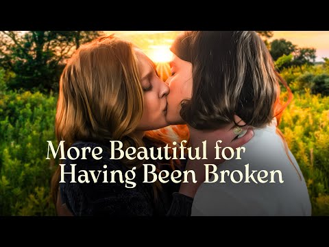 More Beautiful for Having Been Broken | Free Drama Film | Zoe Ventoura