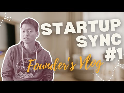 Startup Sync #1 - Founding a Company / First Projects
