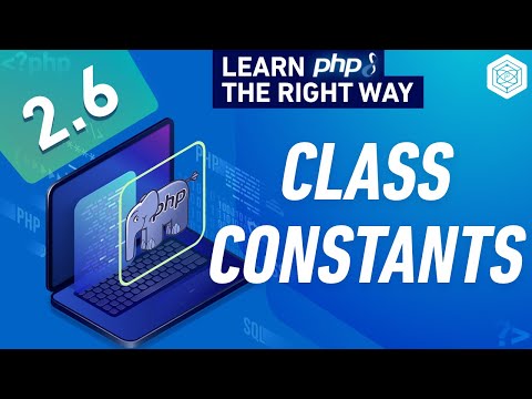 Object Oriented PHP - Class Constants - Full PHP 8 Tutorial