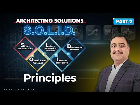 Architecting Solutions: Applying SOLID Principles - Part 2  | BestITCourses