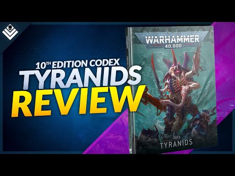 Warhammer 40k Tyranids Codex Review: EVERYTHING You Need To Know!