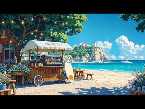 Ocean Lofi Vibes 🌊 Relax at the Seaside Café 🌴 Lofi Hip Hop / Beats to relax - chill - study
