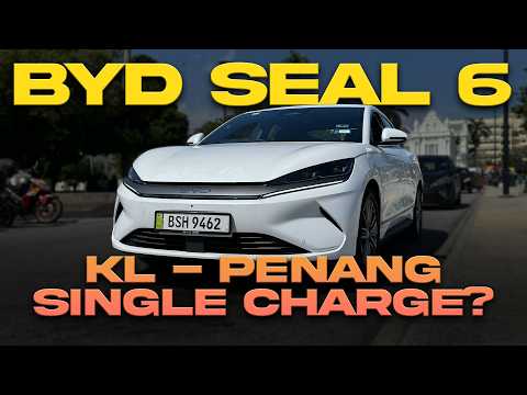 BYD Seal 6 Review: KL to Penang with no charging stop