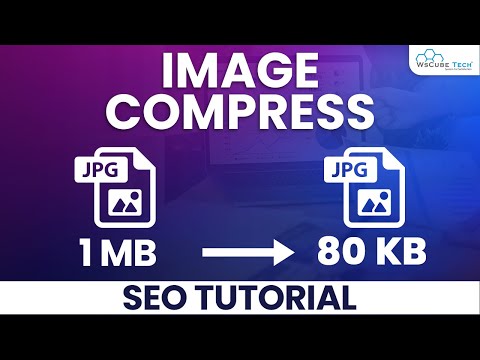 Image Compression: Compress and Resize Photos and Lazy-Load - SEO Tutorial
