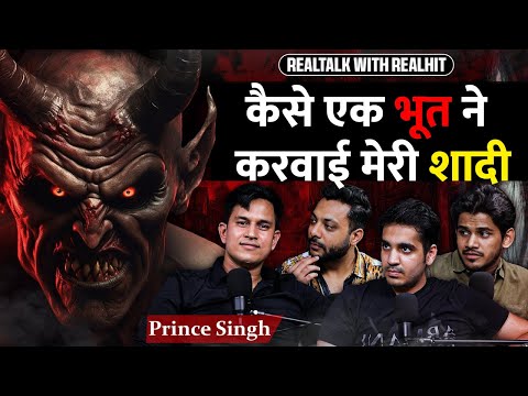 Shocking Real Ghost Incidents Of Rajasthan Ft. Prince Singh  | RealTalk SE02 Ep. 40