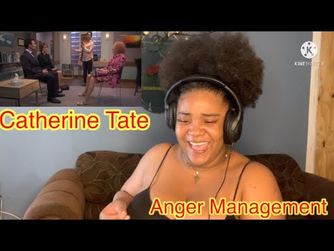 Catherine Tate Anger Management reaction