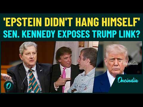 Trump's Role In Epstein Death Out? Sen. Kennedy EXPOSES Shady Death Of Jeffrey Epstein Amid War