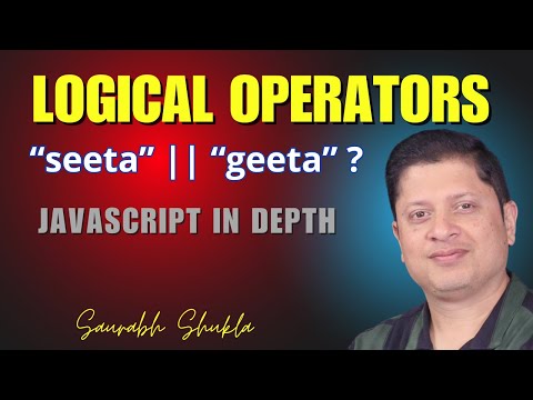 Logical Operators in JS | JavaScript in Depth in Hindi