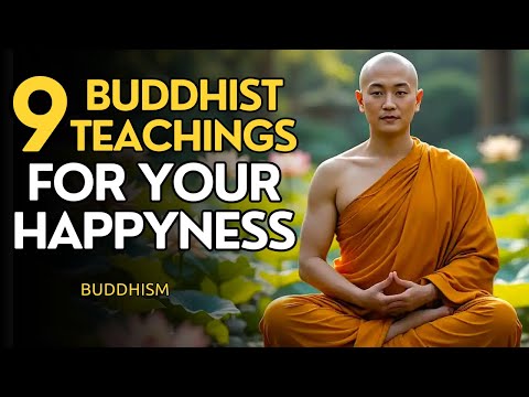 9 Buddhist Teachings For Happiness In Your Life | Buddhism