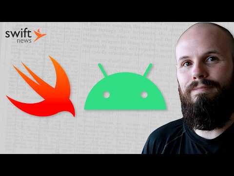 Swift on Android, SwiftUI in iOS 26, Foundation Model, Ship-a-ton, & More