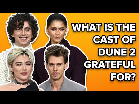 Zendaya, Timothée Chalamet, Austin Butler & Florence Pugh Answer Dune 2 Questions