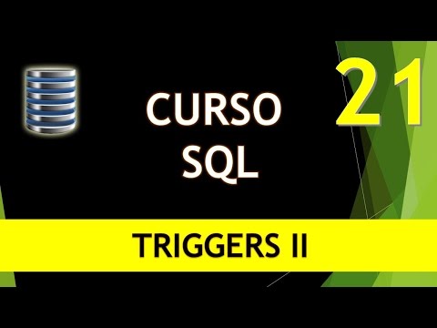 Curso SQL. Triggers II Disparadores. Vídeo 21