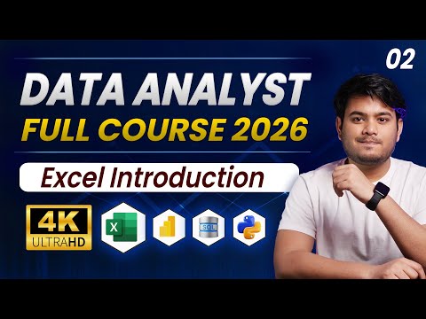 Data Analytics FULL Course 2026 | Part 02 | Introduction to Excel | Data Analyst Full Course 2026