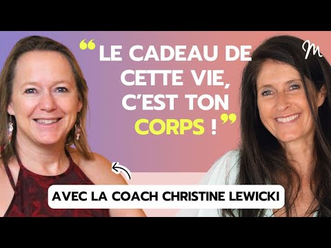 Les 4 révélations pour être libre, fière & puissante ! avec la coach Christine Lewicki #607