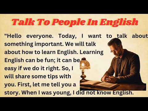 Talk To People In English || Graded Reader || Improve Your English || Learn English || Level 1