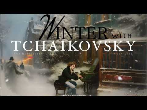 That's why Winter with Tchaikovsky is the best I Classical Music