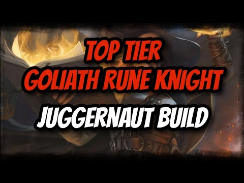 Top Tier Goliath Rune Knight - Juggernaut Build