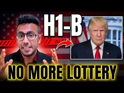 End of H1-B Lottery for high-paying positions? Trump 2026 Plan?
