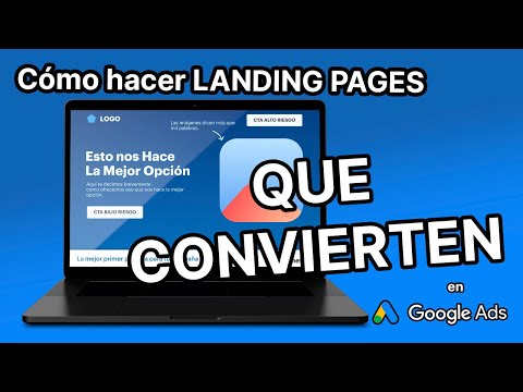 Crea una Landing Page que Convierta al 40% en Google Ads