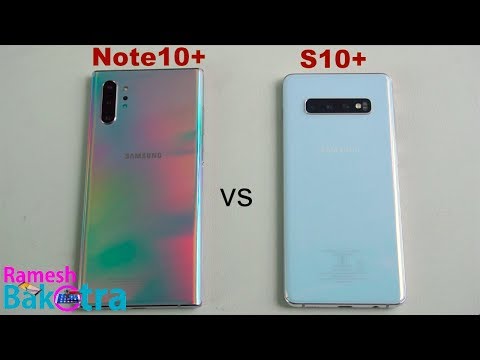 Samsung Galaxy Note 10 Plus vs Galaxy S10 Plus SpeedTest and Camera Comparison