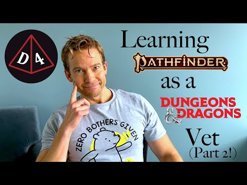 (PART 2!) Learning Pathfinder as a D&D Veteran: d4 #126 (Part 2)