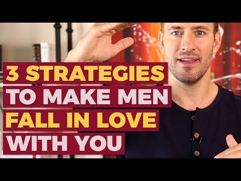3 Strategies to Make Men Fall in Love | Relationship Advice for Women by Mat Boggs