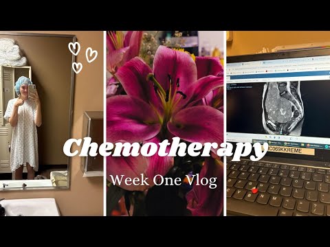 First Week of Chemotherapy Vlog