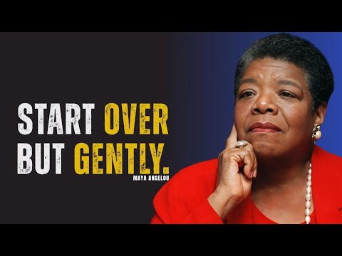 When You’re Tired of Everything | MAYA ANGELOU