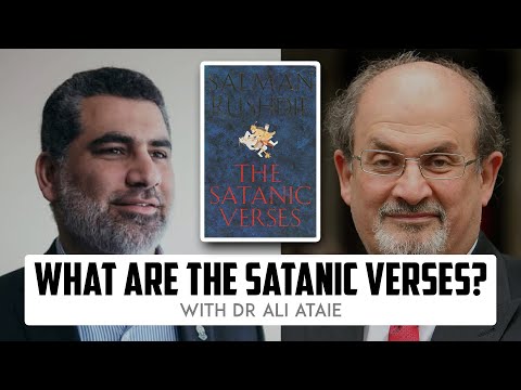 What are the Satanic Verses? with Dr Ali Ataie