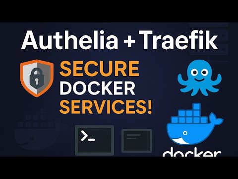 Как установить и настроить Authelia в Docker с Traefik — Полный гайд