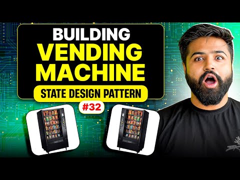 State Design Pattern | Build Vending Machine (UML & Code) | System Design
